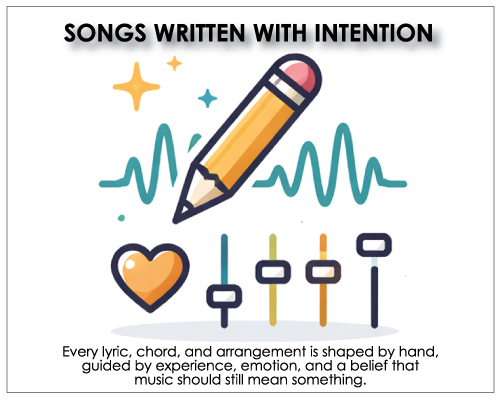 Songs Written With Intention